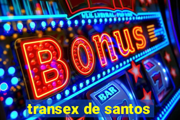 transex de santos